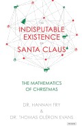 Indisputable Existence of Santa Claus: The Mathematics of Christmas