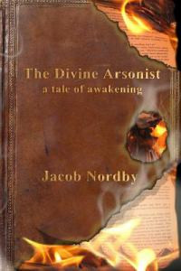 The Divine Arsonist