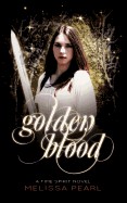 Golden Blood: Time Spirit Trilogy