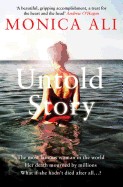 Untold Story. Monica Ali