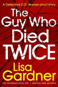 The Guy Who Died Twice (Detective D.D. Warren, #9.5)