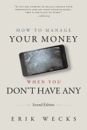How to Manage Your Money When You Don't Have Any