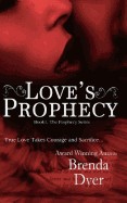 Love's Prophecy: Book One of the Prophecy Series