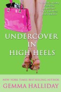 Undercover in High Heels