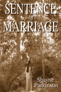 Sentence of Marriage: Promises to Keep