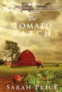 Tomato Patch: An Amish Novella on Morality