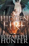 Hidden Fire: Elemental Mysteries Book One