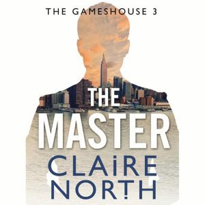The Master (The Gameshouse, #3)