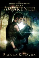 Awakened (Vampire Awakenings 1)