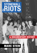 Stonewall Riots: A Documentary History