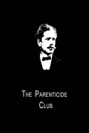 Parenticide Club