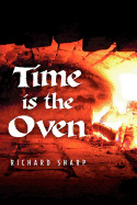 Time Is the Oven