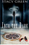 Into the Dark