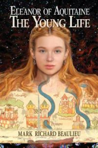 Eleanor of Aquitaine : The Young Life