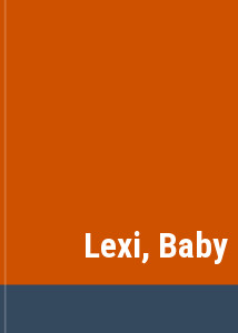 Lexi, Baby