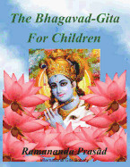 Bhagavad-Gita (for Children and Beginners): In Both English and Hindi Lnguages