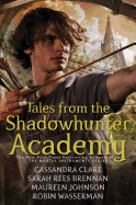 Tales from the Shadowhunter Academy (Reprint)