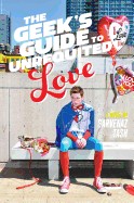 Geek's Guide to Unrequited Love (Reprint)