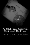 Mkpi Odd Case File: The Cow & the Coven
