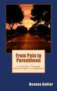 From Pain to Parenthood: A Journey Through Miscarriage to Adoption
