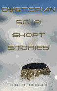 Dystopian Sci Fi Short Stories