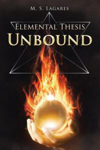 Unbound (Elemental Thesis, #1)