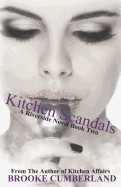 Kitchen Scandals: A Riverside Novel