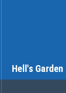 Hell's Garden