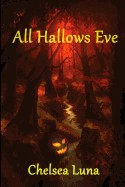 All Hallows Eve: (Book 4, New England Witch Chronicles)