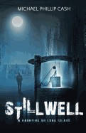 Stillwell: A Haunting on Long Island