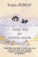 White Lies and Custard Creams - A Romantic Comedy
