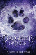 Midnight Thief, Book 2 Daughter of Dusk