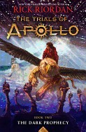 Trials of Apollo, Book Two: The Dark Prophecy