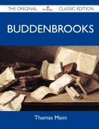 Buddenbrooks - The Original Classic Edition
