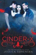 Cinder X (Death Collectors, #2)