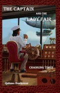 Captain and the Lady Fair: Changing Times