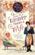 Weaver Takes a Wife (Reprint)