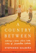 Country Between: Making a Home Where Both Sides of Jerusalem Collide