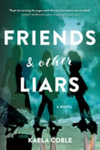 Friends and Other Liars