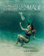 Forgotten Children of Maui: Filipino Myths, Tattoos, and Rituals of a Demigod