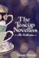 Teacups Novellas: The Collection