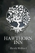 Hawthorn Inn (the Catalyst Series: Book #1)