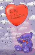 Be My Valentine: Valentine's Day Gift / Present ( Scruffy Bear Paper Notebook )