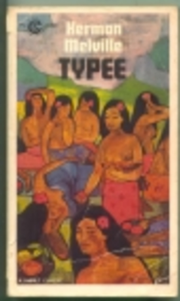 Typee: A Romance of the South Seas, with Sequel: The Story of Toby