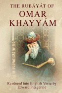 Rubyt of Omar Khayym: (or, Rubaiyat of Omar Khayyam)