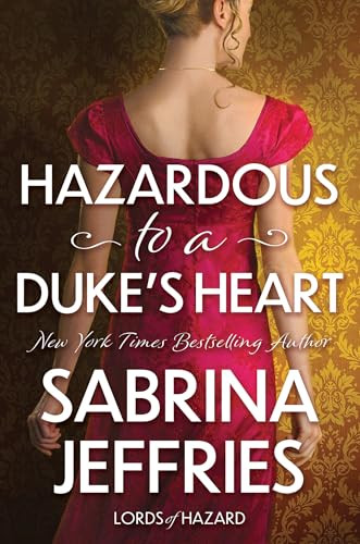 Hazardous to a Dukes Heart (Lords of Hazard #1)