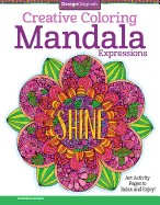 Mandala Expressions: Art Activity Pages to Relax and Enjoy!