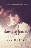 Changing Forever