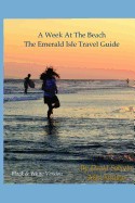 Week at the Beach, the Emerald Isle Travel Guide
