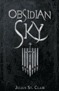 Obsidian Sky (Book # 1 of the Obsidian Saga)